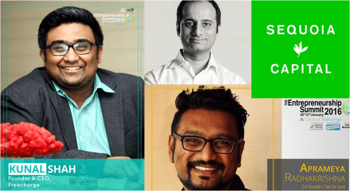Kunal Shah (Freecharge), Shailesh Lakhani(Sequoia Capital), Aprameya Radhakrishna (TaxiForSure)
